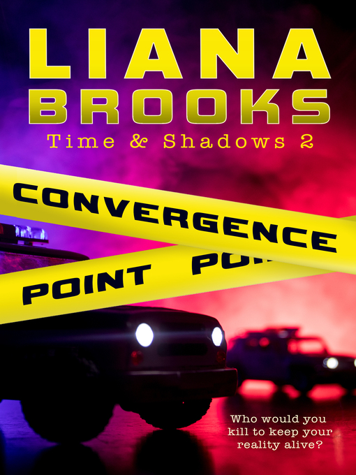 Title details for Convergence Point by Liana Brooks - Available